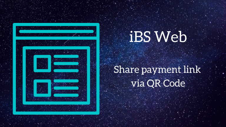 iBS Web – Share Payment Link via QR Code